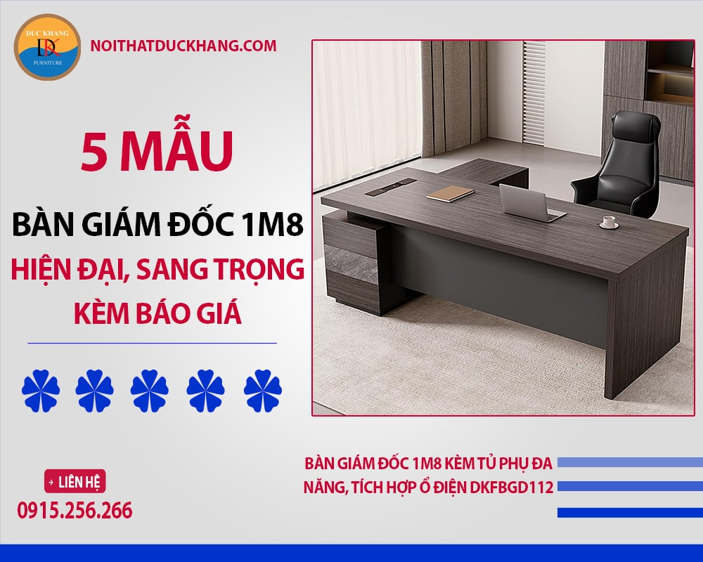 Bàn giám đốc 1m8 kèm tủ phụ đa năng, tích hợp ổ điện DKFBGD112