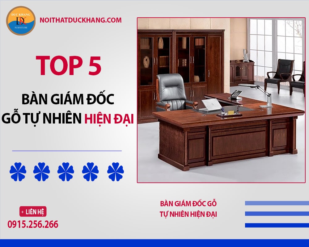 Bàn giám đốc gỗ tự nhiên hiện đại