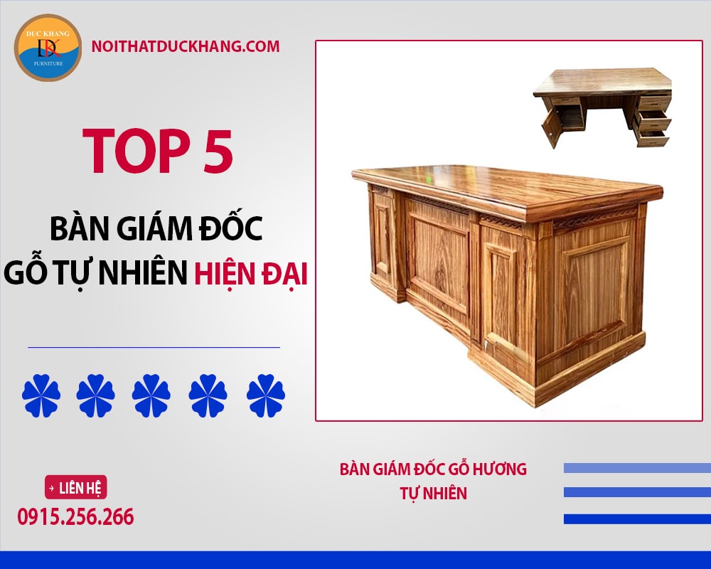Top 5 bàn giám đốc gỗ tự nhiên hiện đại - Cập nhật giá mới 2025