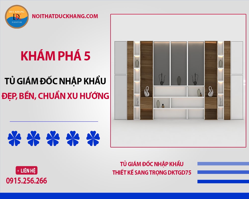 Tủ giám đốc nhập khẩu thiết kế sang trọng DKTGD75