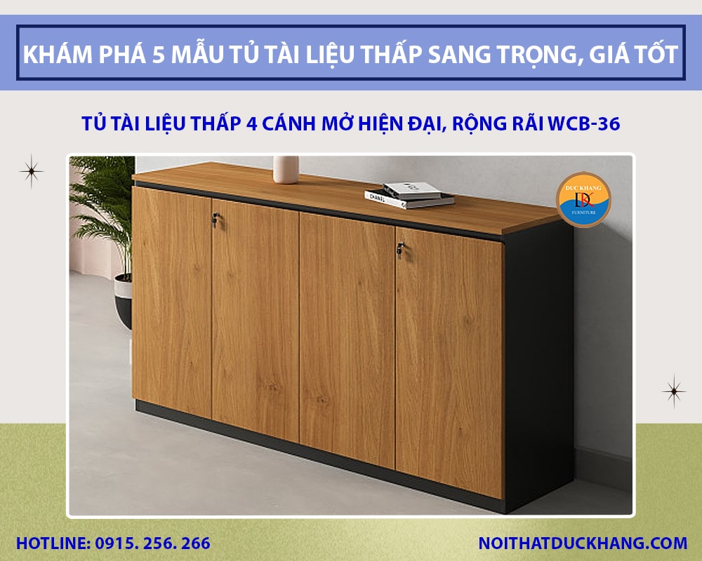 Tủ tài liệu thấp 4 cánh mở hiện đại, rộng rãi WCB-36