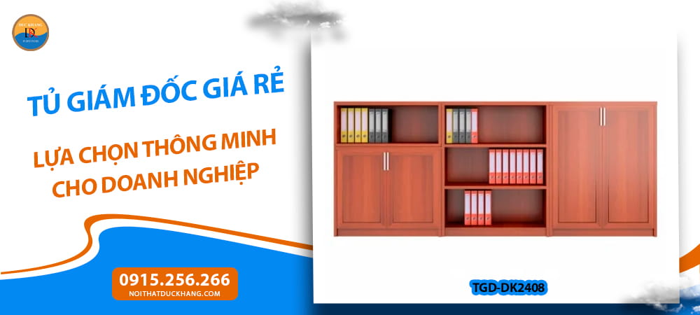 Tủ giám đốc giá rẻ thiết kế thấp - gọn