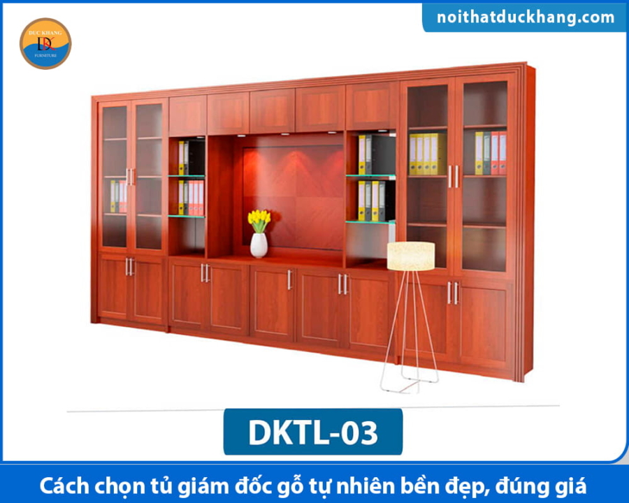 Cách chọn tủ giám đốc gỗ tự nhiên bền đẹp, đúng giá
