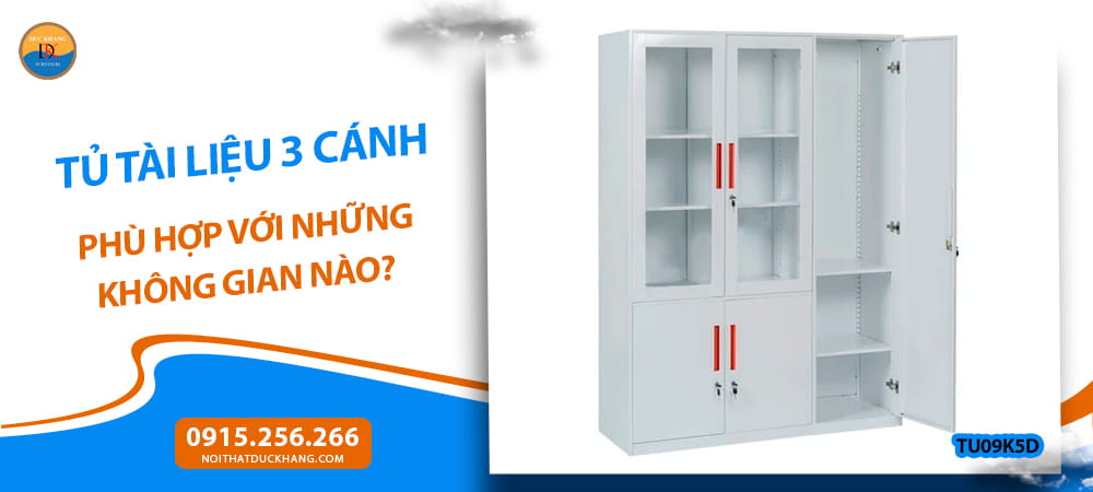 Tủ tài liệu 3 cánh phù hợp với những không gian nào?