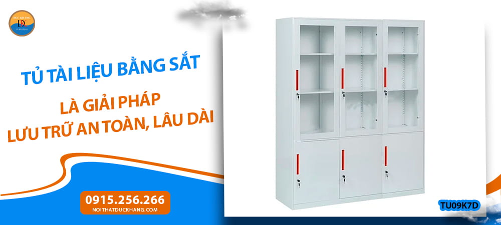 Tủ tài liệu bằng sắt là giải pháp lưu trữ an toàn, lâu dài