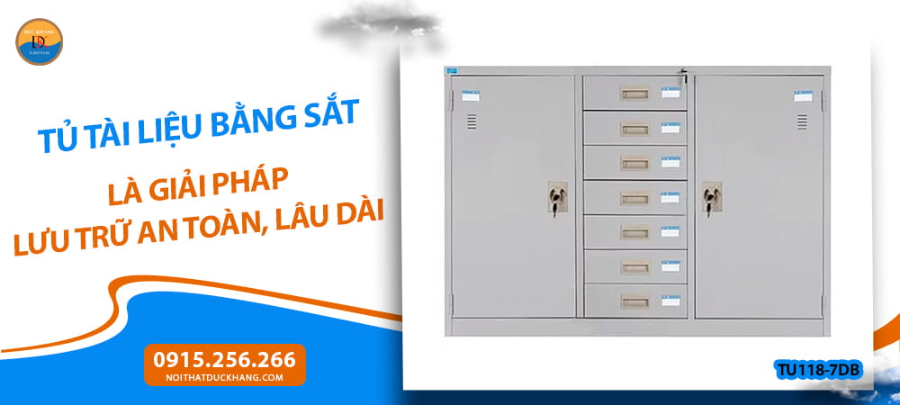 Tủ tài liệu bằng sắt là giải pháp lưu trữ an toàn, lâu dài