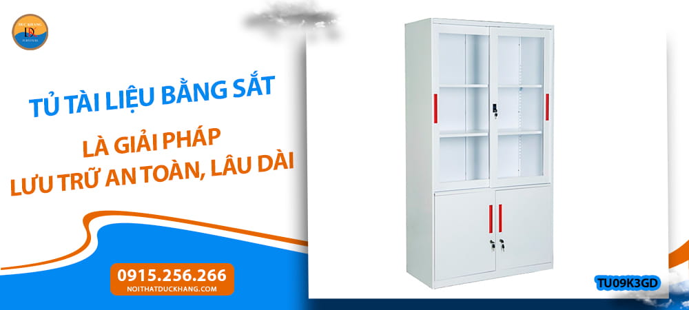 Tủ tài liệu bằng sắt là giải pháp lưu trữ an toàn, lâu dài